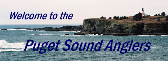 Welcome to the Puget Sound Anglers